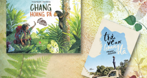 Trở về hoang dã cùng Trang Nguyễn ( Đọc “Chang hoang dã – gấu”, NXB Kim Đồng, 2020 và “Trở về nơi hoang dã”, Nhã Nam & NXB Hội Nhà Văn, 2018)