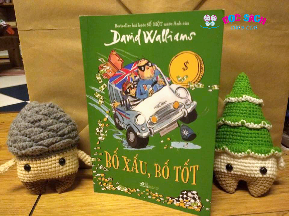 Bố xấu, bố tốt (David Walliams, NXB Hội Nhà văn & Nhã Nam, 2019) - Câu lạc bộ Đọc sách cùng con